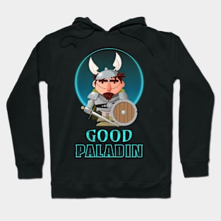 Good Paladin Hoodie